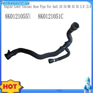 Radiator Hoses 8K0121051C Lower Coolant Hose Pipe 8K0121055N for  A4 S4 B8 A5 S5 1.8/2.0