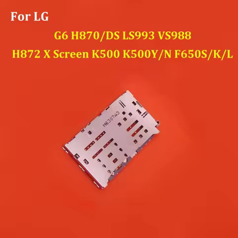 1-10PCS For LG G6 H870/DS LS993 VS988 H872 X Screen K500 K500Y/N F650S/K/L Sim Card Reader Slot Tray