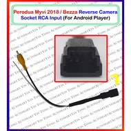 Perodua Myvi 2018-2021 / Bezza Reverse Camera Socket RCA Input 4pin With PCB Module For Android Play