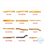 Main Board Motherboard Connect LCD Flex Cable For OPPO F1s F1 F3 Plus F5 F11 F15 F17 F19 Pro