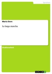 La larga marcha Maria Dorn