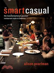 Smart Casual ─ The Transformation of Gourmet Restaurant Style in America
