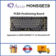 Akko MonsGeek Mechanical Keyboard Kit PCB Positioning Board for AKKO MOD007 V1 V2 MonsGeek M1