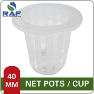 RAF 40MM Net Pots / Net Cups for Hydroponics, Aquaponics [Clear]