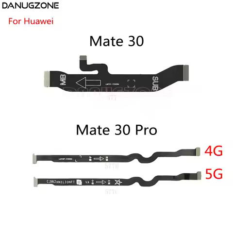 LCD Display Main Board Connect Cable Motherboard Flex Cable For Huawei Mate 30 Pro 4G 5G