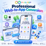 PIXELOOP Website to App Conversion Android iOS Mobile App Development WebView PWA APK IPA Malaysia