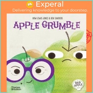 Apple Grumble by Ben Sanders (UK edition, hardcover)