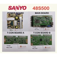SANYO LED TV LE48S500 48S500 Power Board KB-5150 Main Board MSTV2410-ZC01-01 T-Con Board 13YR_S60TMB3C2LV0.1