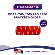 DDPAI Z90/ Z60/ Z60 Pro Bracket Holder Dashcam Mount Bracket Holder DDPAI Z60 Bracket Holder DDPAI Z