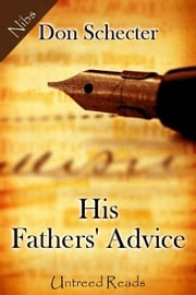 His Fathers' Advice Don Schecter