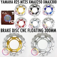 300MM FRONT DISC PLATE CNC FLOATING YAMAHA R25 MT25 XMAX250 XMAX300 XMAX V1 V2 BRAKE DEPAN BRACKET A