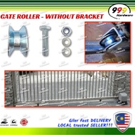 999 U UV SLIDING GATE ROLLER 2.5" NO BRACKET / AUTO GATE WHEEL 2"1/2 / WROUGHT IRON GATE ROLLER / PAGAR BESI RODA