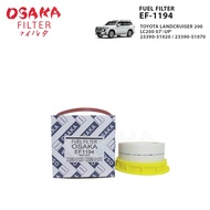 OSAKA FUEL FILTER TOYOTA LANDCRUISER 200/LC200 07'-UP' EF1194 ( 1 PC )