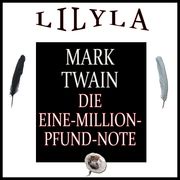 Die Eine-Million-Pfund-Note Mark Twain