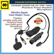 SHOW TAIWAN HS-03+PW-100A Phantom Power Headset Microphone [ Mikrofon Kepala untuk Imam Masjid Surau