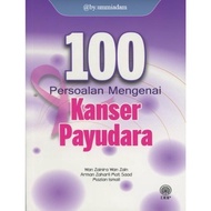 DBP ~ 100 Persoalan Mengenai Kanser Payudara 9789834920210