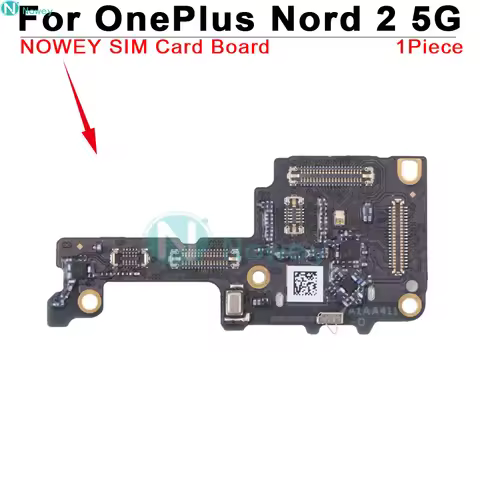 Nowey Nord 2 SIM Card Reader Board For OnePlus Nord 2 5G SIM Card Reader Connector Board Flex Cable
