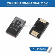 10pcs SMD POSCAP Tantalum Polymer Capacitors 470uF 2.5V 470 D-Type D7343 2R5TPE470M9 New Original