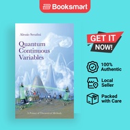 Quantum Continuous Variables by Alessio Serafini | Hardback | CRC Press | 9781482246346