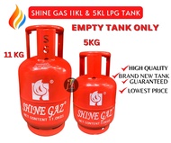 SHINE GAZ LPG 11KG &amp; 5KG (EMPTY GAS TANK ONLY)