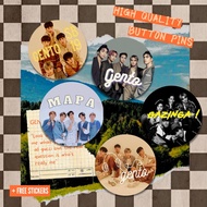 SB 19 HIGH QUALITY BUTTON PINS: GENTO MAPA BAZINGA