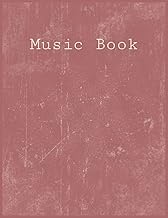 Music Book: Music book / 120 pages / 8.5x11 inches (21.59 x 27.94 cm) / soft cover / notebook with e