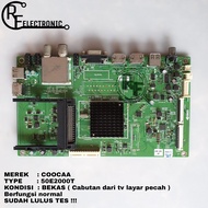 MB MOBO MAINBOARD MESIN TV LED COOCAA 50E2000T 50E2000 T