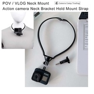 POV / VLOG Neck Holder Mount for Action Camera & Phone Bracket