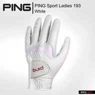 PING GLOVE SPORT LADIES 193 PING GLOVE ถุงมือ ถุงมือหนัง ถุงมือกอล์ฟ