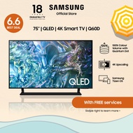[NEW LAUNCH] Samsung 75" QLED Q60D 4K Smart TV (2024)