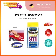 WAXCO Nano Tech Luster 911 Cleaner and Polish (530ml) car polish wax come with sponge