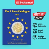 The 2-Euro Catalogue - 2023 edition: An essential guidebook for two Euro coins by T - 9781739315719