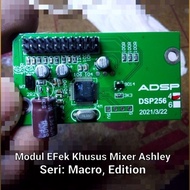 MODUL EFEK KHUSUS MIXER ASHLEY SERI MACRO / EDITION ORIGINAL QUALITY berkualitas