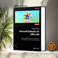 Mastering Microsoft Defender for Office 365