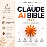 Claude AI Bible: The Complete Guide to Mastering Claude, Claude Code, Claude Cowork, MCP, AI Agents,