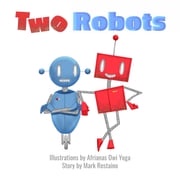 Two Robots Mark Restaino