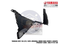 NVX 155 V1 AEROX 100% ORIGINAL INNER SIDE COVER 1 2 LEFT RIGHT COVER TEPI B65-F1711-00 B65-F1721-00