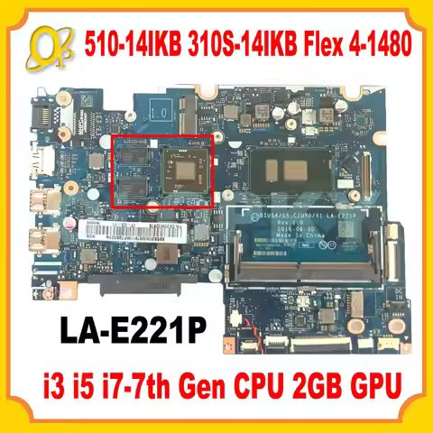 LA-E221P for Lenovo Yoga 510-14IKB 310S-14IKB Flex 4-1480 Laptop Motherboard with i3 i5 i7-7th Gen C