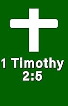 1 Timothy 2:5 Journal