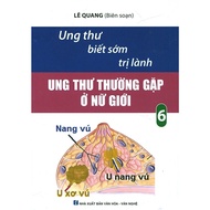 Early Cancer Treatment Book - Volume 6: Common Cancer in Women