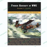 Fokker Aircraft of WWI Book: Volume 7: Postwar G