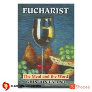 Eucharist: The Meal and the Word