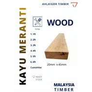 1"x2" ketam 25mmx50mm Kayu Perabot / Kayu Meranti/ Furniture Wood /  Kok Zai / Kayu 1x2 /