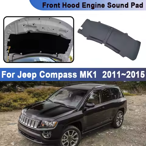 For Jeep Compass MK1 2011-2015 Car Engine Compartment Hood Lining Sound Insulation Mat Thermal Prote