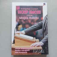 Kompilasi Contoh Skrip Emcee Untuk Majlis Rasmi - 9789672657859