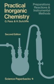 Practical Inorganic Chemistry G. Pass