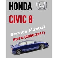 HONDA CIVIC 8 FD1 FD2, FD7, FA1, FG1, FG2, FA5, FN2 (2006-2011) SERVICE WORKSHOP MANUAL + PARTS CATA