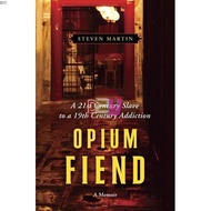 Opium Fiend: A 21st Century Slave to a 19th Century Addiction | Autobiography ( PDF / EPUB )