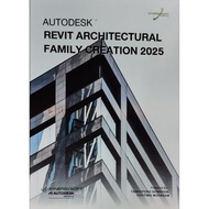 Autodesk Revit Architectural Family Creation 2025