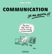 Communication, je me marre !!! Gabs